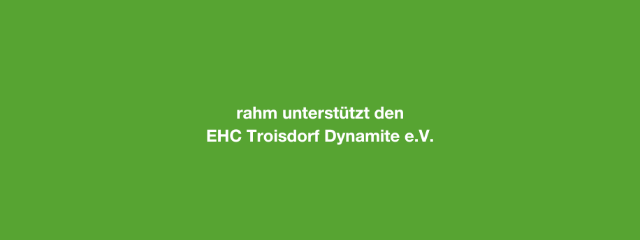 rahm unterstützt EHC Troisdorf Dynamite e.V.